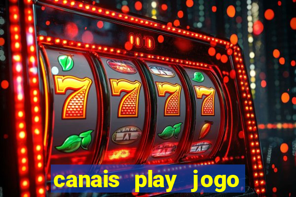 canais play jogo do bahia